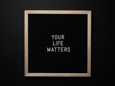 your life matters written on bulletin board